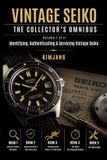 Vintage Global Horology Collection Vintage Seiko: The Collector's Omnibus, Volume I of II
