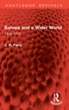 Europe Routledge Revivals Europe and a Wider World Paperback