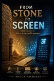 STONE Independently Published Stone to Screen: A History of Writing, Language, and Human Expression Paperback