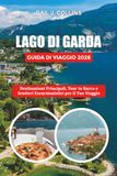 LAGO DI GARDA GUIDA DI VIAGGIO 2026