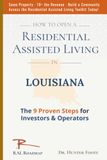 How Louisiana Residential Assisted Living: 9 Proven Steps for Investors & Operators