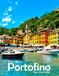 Portofino, Italy: A Visual Journey Through Stunning Landmarks, Travel and Nature lovers.