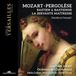 Mozart Chateau de Versailles Mozart: Bastien Et Bastienne | Pergolese: La Servante Maîtresse (2 CD)