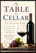 Table & Cellar: The Art of the Bottle