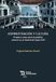Administración Tirant Humanidades Administración y cultura. El teatro como servicio público cultural en el Madrid del siglo XVIII Paperback