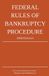 Federal Michigan Legal Publishing Ltd. Quick Desk Reference - Federal Rules of Bankruptcy Procedure; 2026 Edition