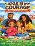 Sickle Urban Sista Publishing Sickle Is My Courage