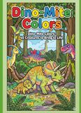 Dino-Mite Colors: Bold - Easy Dino-Mite Colors: 40 Creatures to Bring to Life!