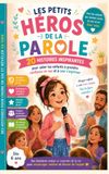 Les Petits Héros de la Parole: 20 Histoires Inspirantes pour Aider les Enfants qui Bégaient à Prendre Confiance en Eux et à Croire en Leur Voix