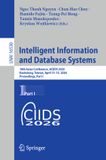 Intelligent Springer Nature Intelligent Information and Database Systems: 18th Asian Conference, ACIIDS 2026, Kaohsiung, Taiwan, April 13–15, 2026, Proceedings, Part I: 16530