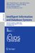 Intelligent Springer Nature Intelligent Information and Database Systems: 18th Asian Conference, ACIIDS 2026, Kaohsiung, Taiwan, April 13–15, 2026, Proceedings, Part I: 16530