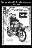 Norton Classic British Motor Cycle Advertisements- Norton Motor Cycle Advertisements 1908 - 1976