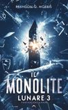 Il Monolite Lunare 3: Fantascienza hard