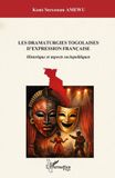 Les Harmattan Togo Les dramaturgies togolaises d'expression française