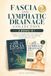 Collection Fascia et Drainage Lymphatique : 2 livres en 1