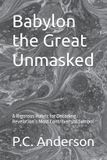 Babylon Bol Babylon the Great Unmasked