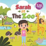 Sarah World Around Me Sarah at the Zoo Paperback