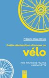 Petite Nos routes de France à bicyclette