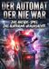 Automat der nie war: Das Arcade-Spiel das Albträume verursachte