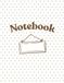 Notebook: For little notes, big ideas & happy thoughts
