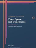 Time, Space, and Dimensions: Volume Two: The Infinite & the Measured
