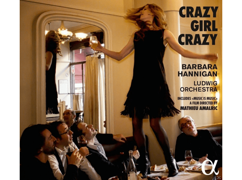 Alpha Ludwig Orchestra / Barbara Hannigan - Crazy Girl Crazy CD