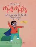 Matt Miles: I'm Going to Do It Anyway