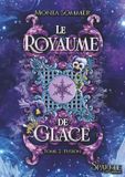 Le Royaume de Glace, tome 2: Fusion