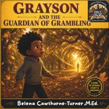 Grayson and the Ghost of Grambling