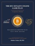 The BTC Dynasty Engine Game Plan