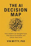 The Libri GmbH The AI Decision Map Paperback