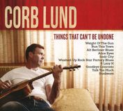 PIAS Nederland Corb Lund - Things That Cant Be Undone