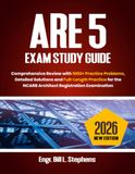 ARE 5 Exam Study Guide 2026