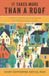 It Libri GmbH It Takes More than a Roof: Mercy Housing’s Mission to Transform Lives Paperback