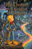 Ollie Connors and the Kingdom of Fungolia