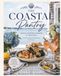 The Coastal Pantry: 115 Fresh Coastal Recipes for Gatherings by the Sea