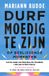 Durf Kokboekencentrum Non-Fictie Durf moedig te zijn