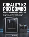 Creality K2 Pro Combo Benutzerhandbuch 2026–2027