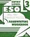 ESOL Entry Level 3 - Handwriting Workbook: Small Print Penmanship Practice With Complex English Sentences & Correspondence