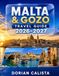 MALTA & GOZO TRAVEL GUIDE 2026–2027