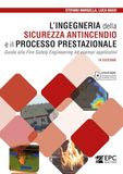 L'ingegneria della sicurezza antincendio e il processo prestazionale. Guida alla Fire Safety Engineering ed esempi applicativi. Con Contenuto digitale per download