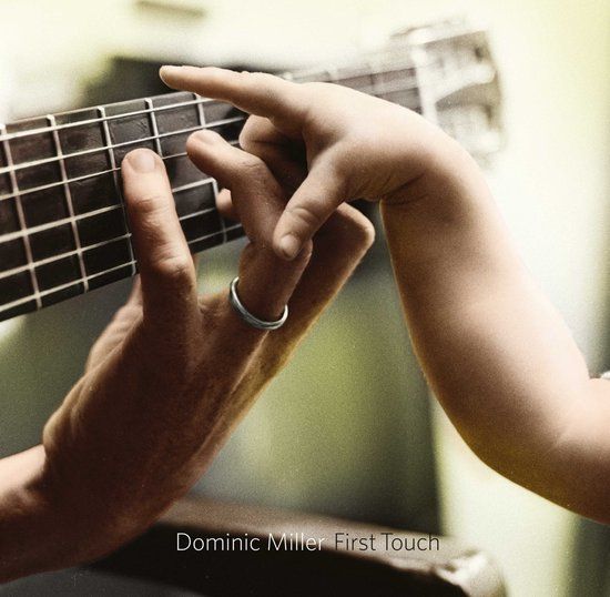 First Dominic Miller - First Touch (LP)