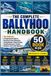 THE Ballyhoo THE COMPLETE BALLYHOO HANDBOOK: The Halfbeak: A Comprehensive Guide to Nearshore Surface Mechanics, Feeding Behavior, Habitat Ecology, Schooling Dynamics, Predator Avoidance, and Coastal Adaptations