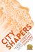 City Shapers: Stories of Immigrant Designers, Volume II