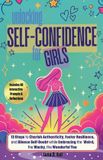 Unlocking Dulce Dreams LLC Unlocking Self-Confidence for Girls Paperback