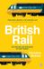 British Rail: The Making and Breaking of Our Trains