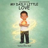 My Libri GmbH My Daily Little Love: A Boy’s Affirmation Book