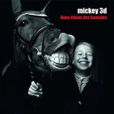 Nous Mickey 3D - Nous Étions Des Humains