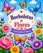 Borboletas e Flores: Livro para colorir para crianças, jovens e adultos com belos desenhos para relaxamento e alívio do estresse.