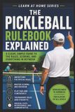 The Pickleball Rulebook Explained: A Clear, Simple Guide to the Rules, Scoring, and Everything in Between: 13